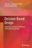Книга Decision-Based Design : Integrating Consumer Preferences Into Engineering Design