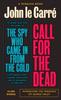 Книга Call for the Dead : The Smiley Collection