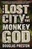 Книга The Lost City of the Monkey God