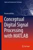 Книга Conceptual Digital Signal Processing with MATLAB