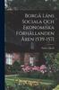 Книга Borga Lans Sociala Och Ekonomiska Forhallanden Aren 1539-1571