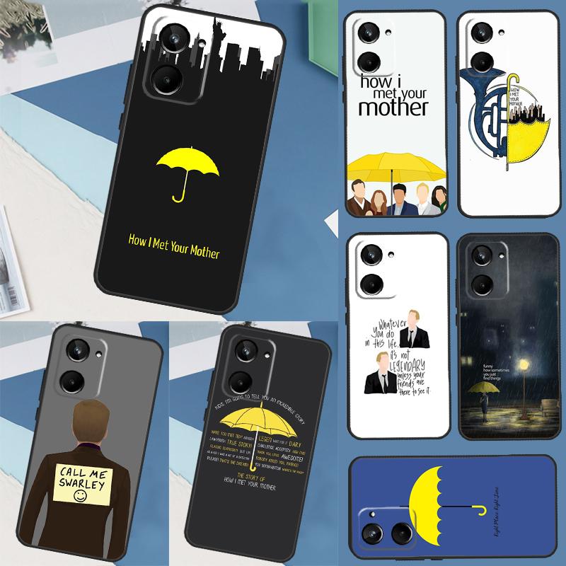 How I Met Your Mother For Realme GT Neo 3T 2T GT Neo 5 3 2 C11 C21Y C25Y C30 C33 C35 C55 8 9 10 11 Pro Plus Case