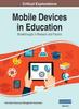 Книга Mobile Devices In Education : Breakthroughs In Research and Practice, VOL 1