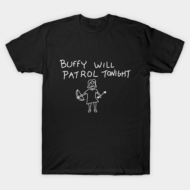 Men Black Print T-shirt Buffy Will Patrol Tonight No-Cut Transfer Paper Print Cotton Tshirt