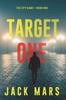 Книга Target One (The Spy Game-Book #1)