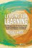 Книга Leading for Learning : How Managers Can Get Business Results Through Developmental Coaching and Inspire Deep Employee Commitment