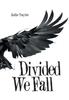 Книга Divided We Fall
