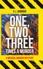Книга One, Two, Three Times a Murder : A Medical Murder Mystery