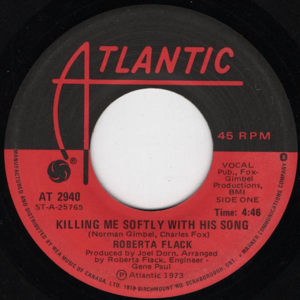 7-дюймовая пластинка ROBERTA FLACK - Killing Me Softly With His Song AT2940 Atlantic Canada Soul/Funk Б/у