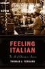 Книга Feeling Italian : The Art of Ethnicity In America