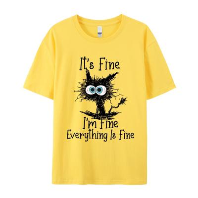 It's Fine I'm Fine Everything Printed Cat Summer Large Loose Round Neck Cotton Short Sleeve T Shirts Womens