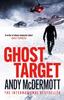 Книга Ghost Target : the Explosive and Action-packed Thriller