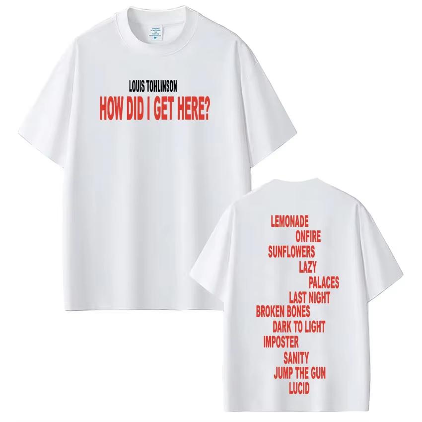 2026 Singer Louis Tomlinson How Did I Get Here Tour Print Tshirt Men Women Harajuku ONeck Tshirt Casual pure Cotton Tshirs