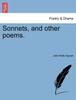 Книга Sonnets, and Other Poems.