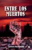 Книга Entre Los Muertos