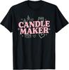 Candle Making Maker Crafter Pour T-Shirt