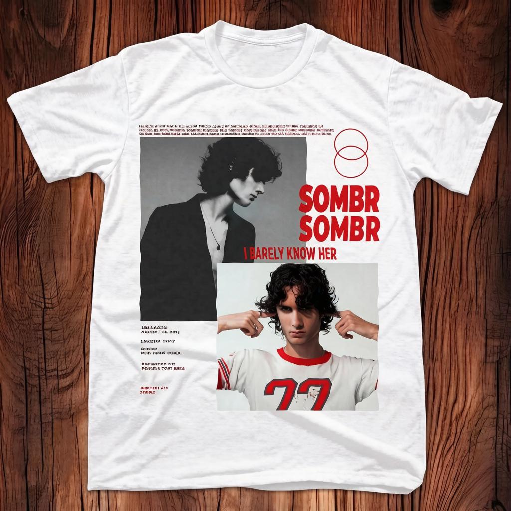 Sombr Barely Know Her Album Tour Graphics Cotton Unisex TShirt Oneck Short Sleeve Y2K Style Summer Top Women Unisex Fan Gift
