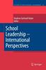 The School Leadership - International Perspectives : 10 Book