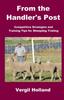 Книга From the Handler's Post : Competitive Strategies and Training Tips for Sheepdog Trialing