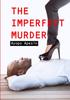 Книга The Imperfect Murder