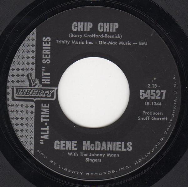 7-дюймовая пластинка ЮДЖИН МАКДЭНИЕЛС, THE JOHNNY MANN S - Chip Chip / Точка невозврата 54527 Liberty US Поп Б/У