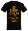 Сохраняй спокойствие и держи HODL Футболка Мужская Женская Топы Криптовалюты Криптовалюта Цифровой Банкинг