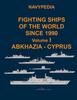 Книга Navypedia. Fighting Ships of the World Since 1990. Volume I Abkhazia - Cyprus : 1