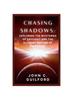 Книга Chasing Shadows : Exploring the Mysteries of Daylight and the Illusory Nature of Sunbeams