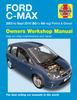 Книга Ford C-Max Petrol & Diesel (03 - 10) Haynes Repair Manual