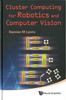 Книга Cluster Computing For Robotics And Computer Vision