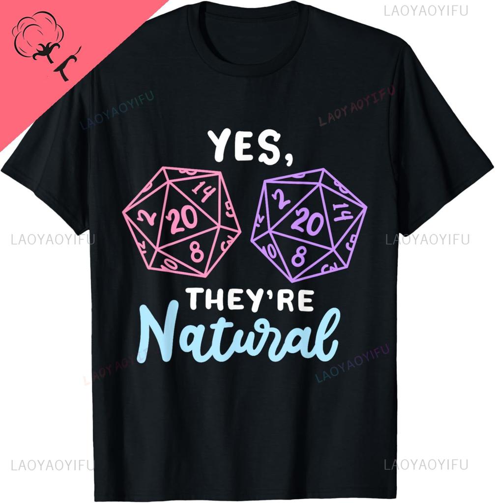 Yes Theyre Natural 20 D20 Dice Funny RPG Gamer Salty Gamer TShirt Unisex Summer Streetwear Tops Cotton Ropa Hombre