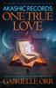 Книга Akashic Records: One True Love : A Practical Guide To Access Your Own Akashic Records