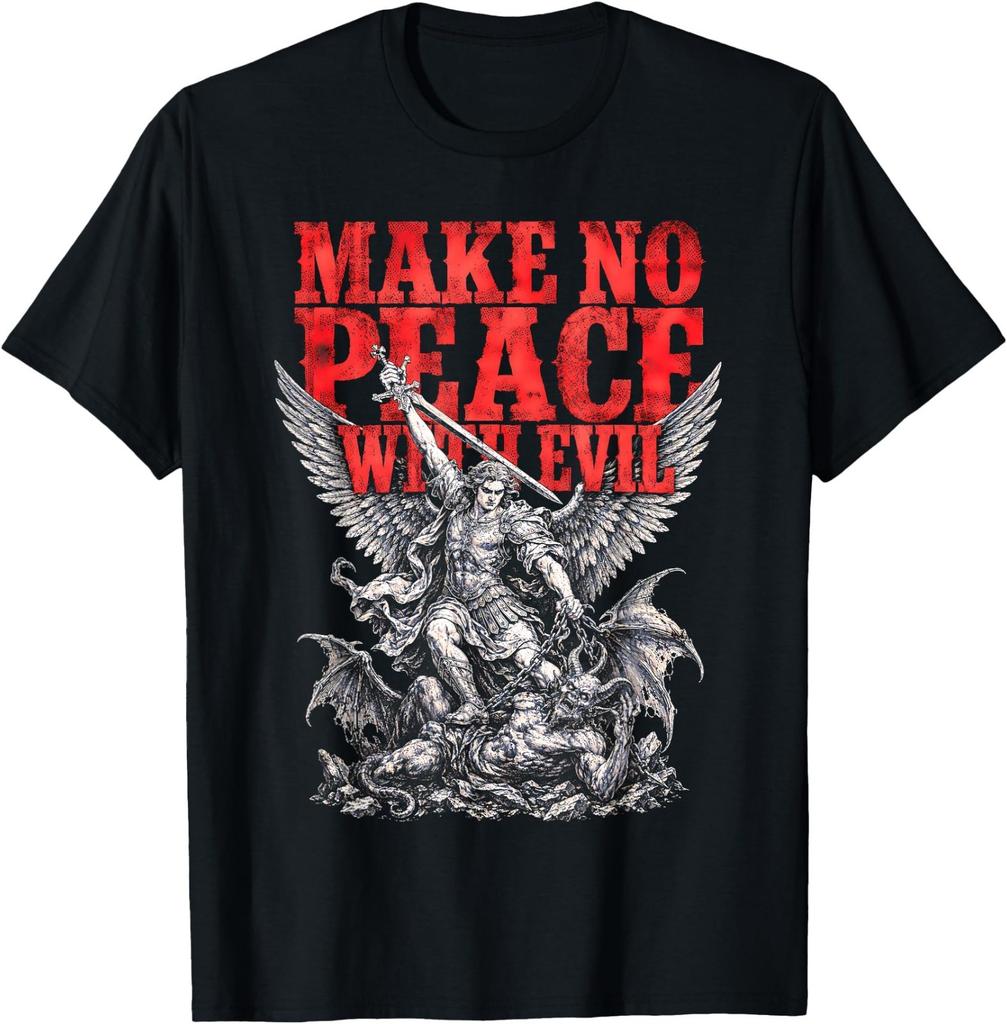 Make No Peace with Evil Saint Michael Archangel T-Shirt