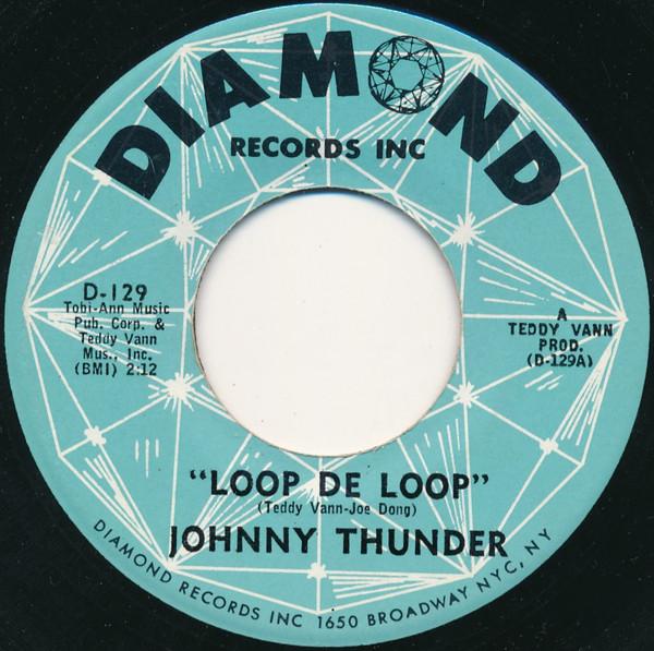 7-дюймовая пластинка JOHNNY THUNDER - Loop De Loop D129 Diamond Records 1962 US Соул/Фанк Б/У