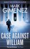 Книга The Case Against William