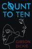 Книга Count To Ten by Gibson Dickie - Paperback