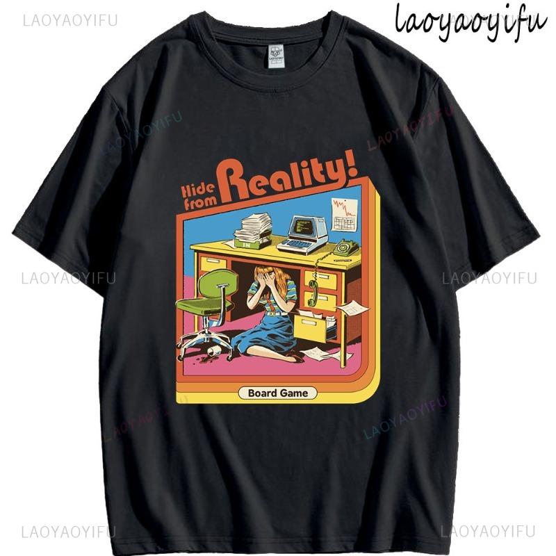 Hide From Reality Theme 100Cotton Fashion Mens Womens Round Neck Casual Tee High Quality Streetwear Summer Shortsleev