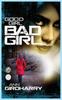 Книга Good Girl Bad Girl by Ann Girdharry - Paperback