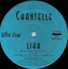 12-дюймовая пластинка CHANTELLE - Liar GFRD029 Giftos Music 1997 Канада Танцевальная и электронная Б/У