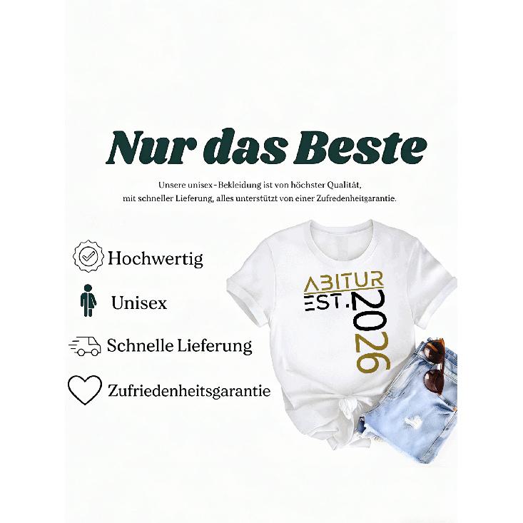Abitur 2026 Graduation Outfit Graduation Decoration Fun T-Shirt For Men Women And Men Unisex All Season Funny T-Shirt, 180G