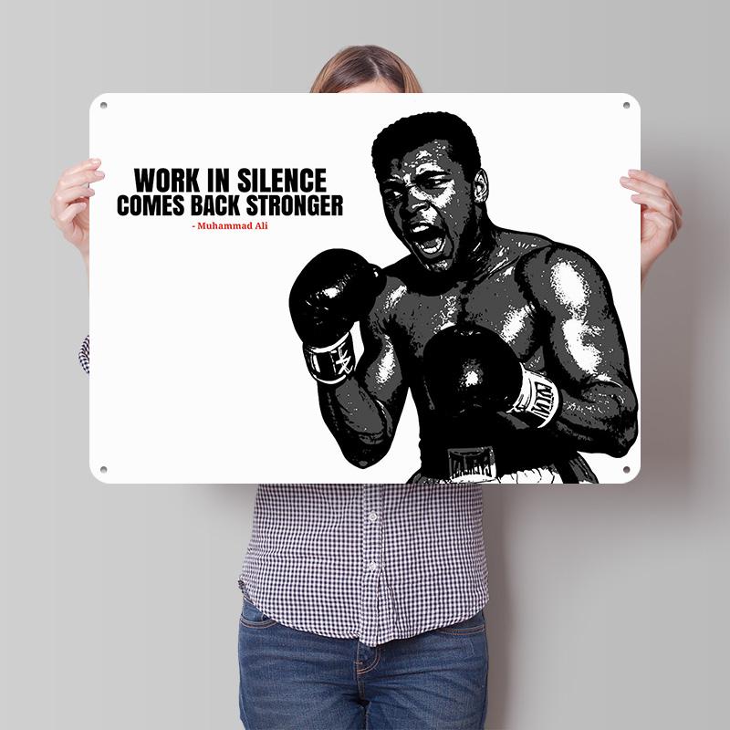 Muhammad Ali Work in Silence D Texture Printed Poster Custom Vintage Metal Tin Plate Sign for Wall Art Home Decor Items House