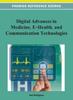 The Digital Advances In Medicine, E-Health, and Communication Technologies Book