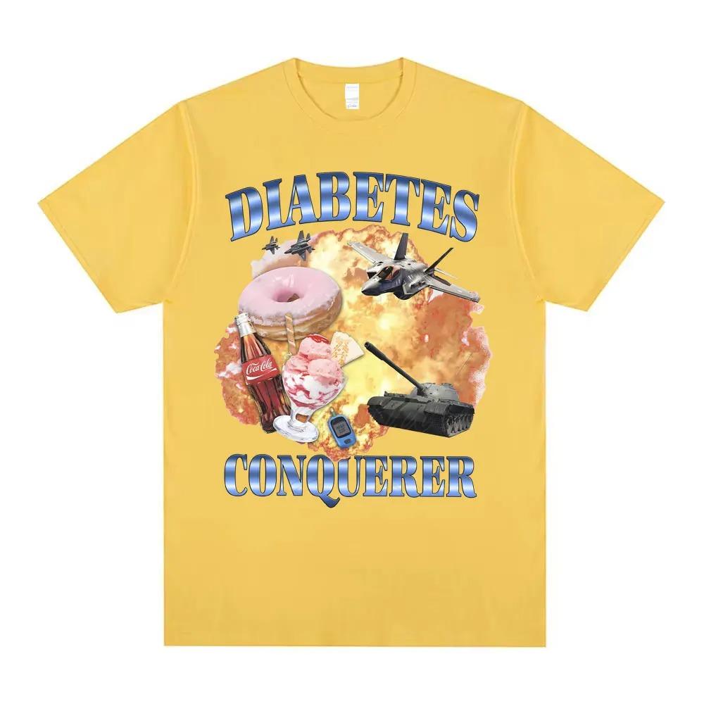 Funny Meme DIABETES CONQUERER Graphic Print T-shirt Unisex Women Crewneck Cotton Harajuku Streetwear Oversized Tops Summer New Tees