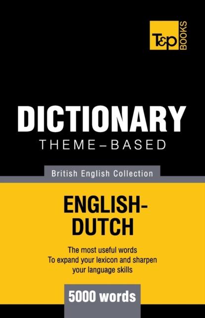 The Theme-based Dictionary British English-Dutch - 5000 Words : 49 Book