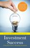Книга Investment Success : A Practical Guide To Managing Investments