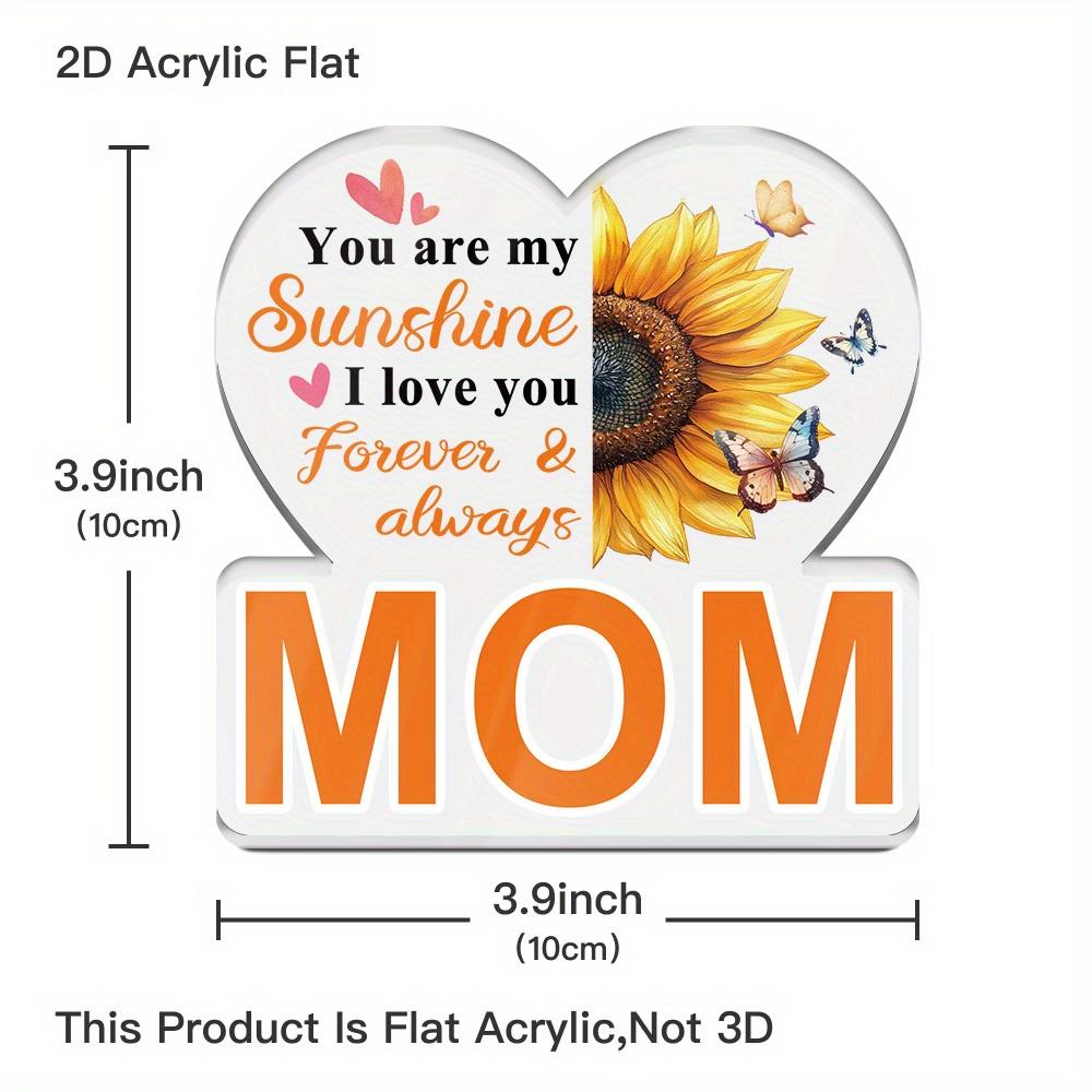 Acrylic Sign Table Decor - 'You Are My Sunshine I Love You Forever & Always Mom' Heart-Shaped Sunflower & Butterfly Design, Contemporary Farmhouse