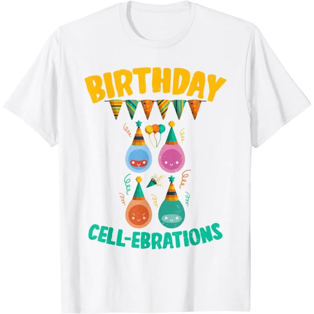 Graphic Birthday Gift Cell Ebrations Funny Science Teacher T-Shirt Men Clothing Streetwear Graphic T Shirts Harajuku