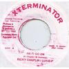Пластинка 7 дюймов RICKY CHAPLIN, LUKIE D - Ha Fi Go On none Xterminator 1989 Ямайка Регги, Ска и Даб