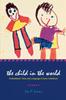 Книга The Child In the World : Embodiment, Time, and Language In Early Childhood