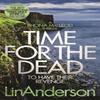 Time for the Dead by Lin Anderson Paperback Book 9781509866243